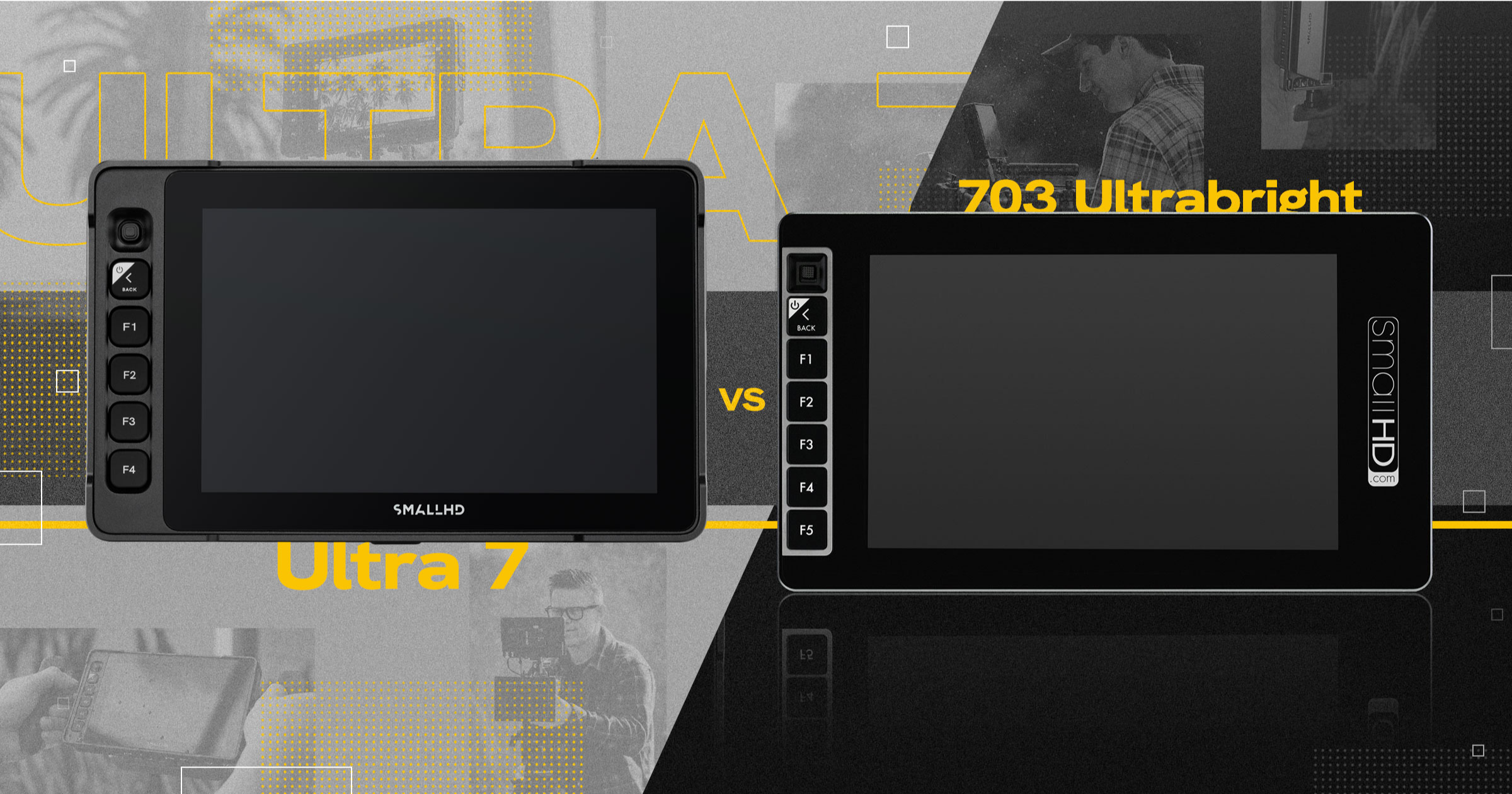 Ultra 7 vs. 703 Ultrabright – SmallHD