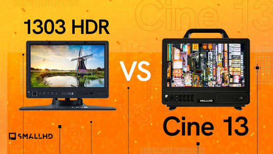 Which 13 inch SmallHD monitor is best for you?